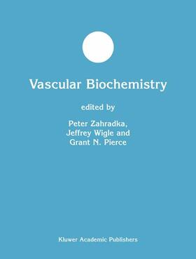 Zahradka / Pierce / Wigle |  Vascular Biochemistry | Buch |  Sack Fachmedien