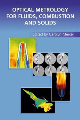 Mercer |  Optical Metrology for Fluids, Combustion and Solids | Buch |  Sack Fachmedien