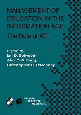 Selwood / Fung / O'Mahoney |  Management of Education in the Information Age | Buch |  Sack Fachmedien