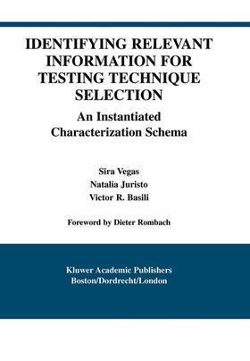 Vegas / Basili / Juristo |  Identifying Relevant Information for Testing Technique Selection | Buch |  Sack Fachmedien