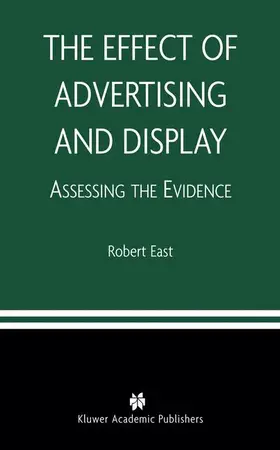 East |  The Effect of Advertising and Display | Buch |  Sack Fachmedien