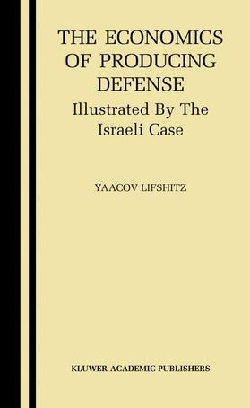 Lifshitz |  The Economics of Producing Defense | Buch |  Sack Fachmedien