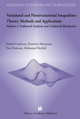 Goeleven / Motreanu / Dumont |  Variational and Hemivariational Inequalities Theory, Methods and Applications | Buch |  Sack Fachmedien