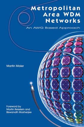 Maier |  Metropolitan Area Wdm Networks | Buch |  Sack Fachmedien