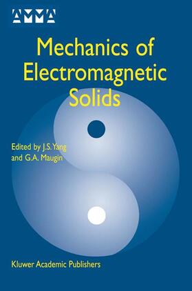 Maugin / Yang |  Mechanics of Electromagnetic Solids | Buch |  Sack Fachmedien