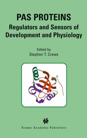 Crews |  PAS Proteins: Regulators and Sensors of Development and Physiology | Buch |  Sack Fachmedien