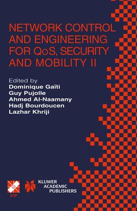 Gaïti / Pujolle / Khriji |  Network Control and Engineering for QoS, Security and Mobility II | Buch |  Sack Fachmedien