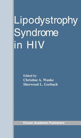 Gorbach / Wanke |  Lipodystrophy Syndrome in HIV | Buch |  Sack Fachmedien