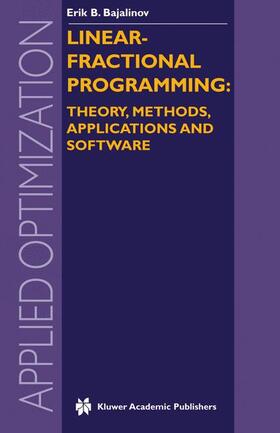 Bajalinov |  Linear-Fractional Programming Theory, Methods, Applications and Software | Buch |  Sack Fachmedien