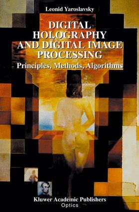 Yaroslavsky |  Digital Holography and Digital Image Processing | Buch |  Sack Fachmedien