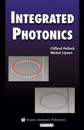 Pollock / Lipson |  Integrated Photonics | Buch |  Sack Fachmedien