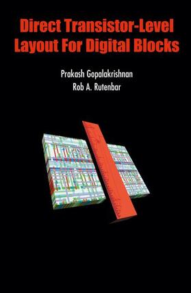 Rutenbar / Gopalakrishnan |  Direct Transistor-Level Layout for Digital Blocks | Buch |  Sack Fachmedien