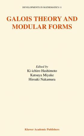 Hashimoto / Nakamura / Miyake |  Galois Theory and Modular Forms | Buch |  Sack Fachmedien