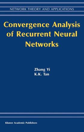  Convergence Analysis of Recurrent Neural Networks | Buch |  Sack Fachmedien