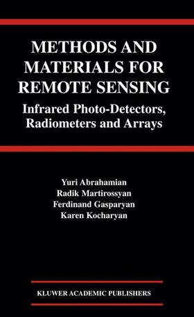 Abrahamian / Martirossyan / Gasparyan |  Methods and Materials for Remote Sensing | Buch |  Sack Fachmedien