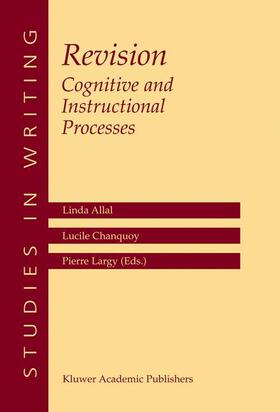 Allal / Largy / Chanquoy |  Revision Cognitive and Instructional Processes | Buch |  Sack Fachmedien