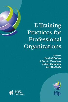 Nicholson / Thompson / Ruohonen |  E-Training Practices for Professional Organizations | Buch |  Sack Fachmedien