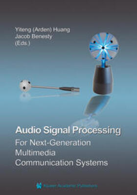 Huang / Benesty |  Audio Signal Processing for Next-Generation Multimedia Communication Systems | eBook | Sack Fachmedien