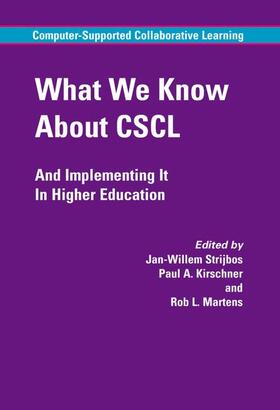 Strijbos / Martens / Kirschner |  What We Know About CSCL | Buch |  Sack Fachmedien
