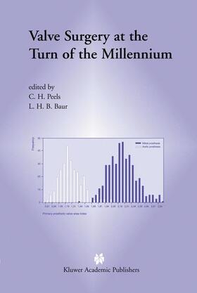 Peels / Baur |  Valve Surgery at the Turn of the Millennium | Buch |  Sack Fachmedien