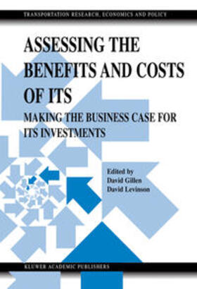 Gillen / Levinson |  Assessing the Benefits and Costs of ITS | eBook | Sack Fachmedien