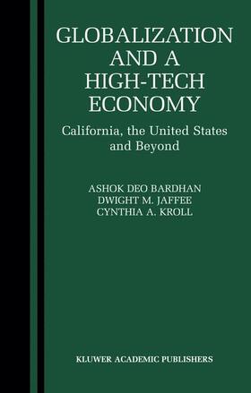 Bardhan / Kroll / Jaffee |  Globalization and a High-Tech Economy | Buch |  Sack Fachmedien