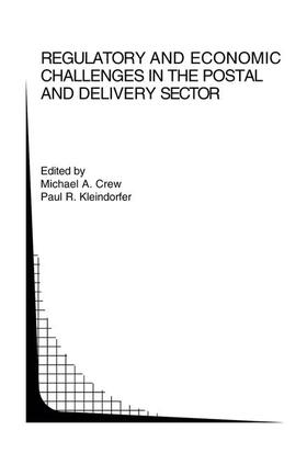 Kleindorfer / Crew |  Regulatory and Economic Challenges in the Postal and Delivery Sector | Buch |  Sack Fachmedien