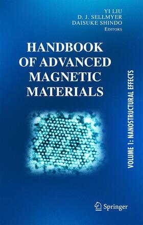Liu / Shindo / Sellmyer |  Handbook of Advanced Magnetic Materials | Buch |  Sack Fachmedien