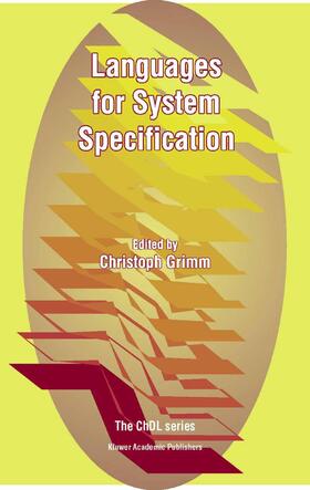 Grimm |  Languages for System Specification | Buch |  Sack Fachmedien