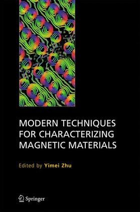 Zhu |  Modern Techniques for Characterizing Magnetic Materials | Buch |  Sack Fachmedien