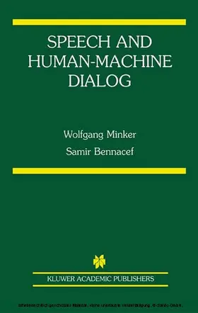 Minker / Bennacef |  Speech and Human-Machine Dialog | eBook | Sack Fachmedien