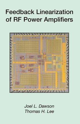 Dawson / Lee |  Feedback Linearization of RF Power Amplifiers | Buch |  Sack Fachmedien
