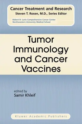 Khleif |  Tumor Immunology and Cancer Vaccines | Buch |  Sack Fachmedien