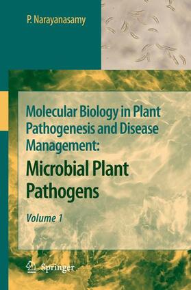 Narayanasamy |  Molecular Biology in Plant Pathogenesis and Disease Management | Buch |  Sack Fachmedien