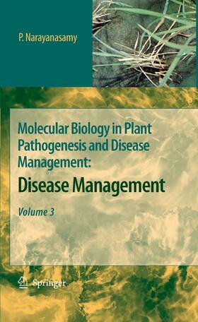 Narayanasamy |  Molecular Biology in Plant Pathogenesis and Disease Management: | eBook | Sack Fachmedien