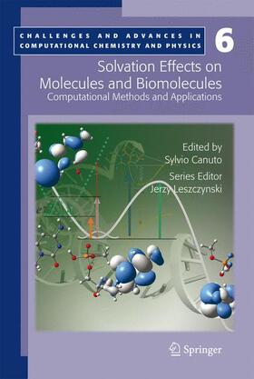 Canuto |  Solvation Effects on Molecules and Biomolecules | Buch |  Sack Fachmedien