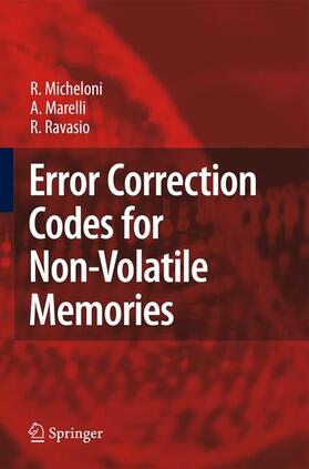 Micheloni / Marelli / Ravasio |  Error Correction Codes for Non-Volatile Memories | Buch |  Sack Fachmedien