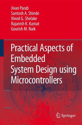 Parab / Shinde / Shelake |  Practical Aspects of Embedded System Design Using Microcontrollers | Buch |  Sack Fachmedien