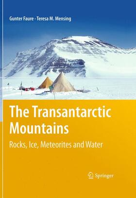 Mensing / Faure |  The Transantarctic Mountains | Buch |  Sack Fachmedien