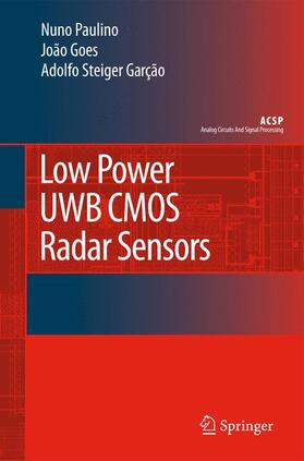 Paulino / Goes / Steiger Garção |  Low Power Uwb CMOS Radar Sensors | Buch |  Sack Fachmedien
