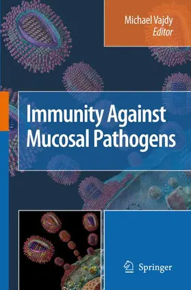 Vajdy |  Immunity Against Mucosal Pathogens | Buch |  Sack Fachmedien