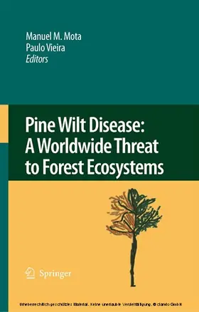 Mota / Vieira |  Pine Wilt Disease: A Worldwide Threat to Forest Ecosystems | eBook | Sack Fachmedien