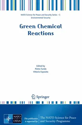 Esposito / Tundo |  Green Chemical Reactions | Buch |  Sack Fachmedien