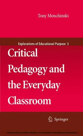 Monchinski |  Critical Pedagogy and the Everyday Classroom | eBook | Sack Fachmedien