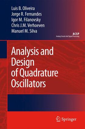 Oliveira / Fernandes / Filanovsky |  Analysis and Design of Quadrature Oscillators | Buch |  Sack Fachmedien