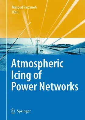 Farzaneh |  Atmospheric Icing of Power Networks | Buch |  Sack Fachmedien