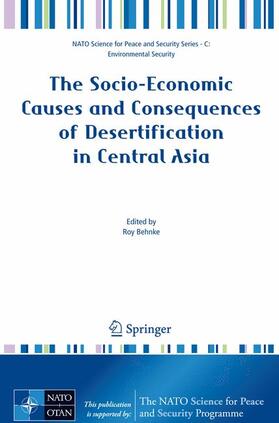 Behnke |  The Socio-Economic Causes and Consequences of Desertification in Central Asia | Buch |  Sack Fachmedien
