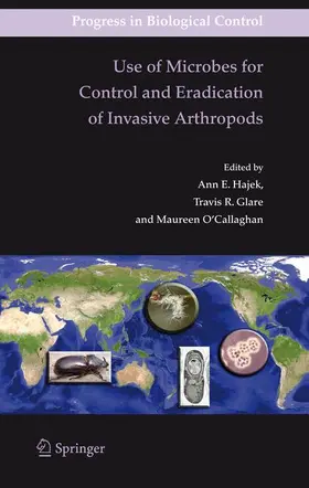 Hajek / O’Callaghan / Glare |  Use of Microbes for Control and Eradication of Invasive Arthropods | Buch |  Sack Fachmedien