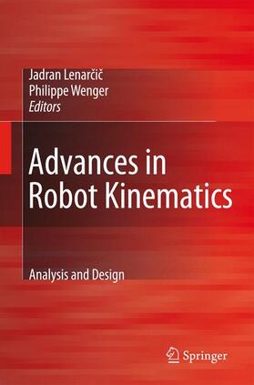 Wenger / Lenarcic / Lenarcic |  Advances in Robot Kinematics: Analysis and Design | Buch |  Sack Fachmedien