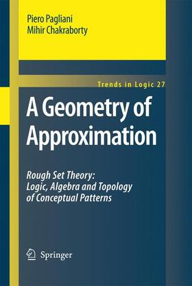 Pagliani / Chakraborty |  A Geometry of Approximation | Buch |  Sack Fachmedien